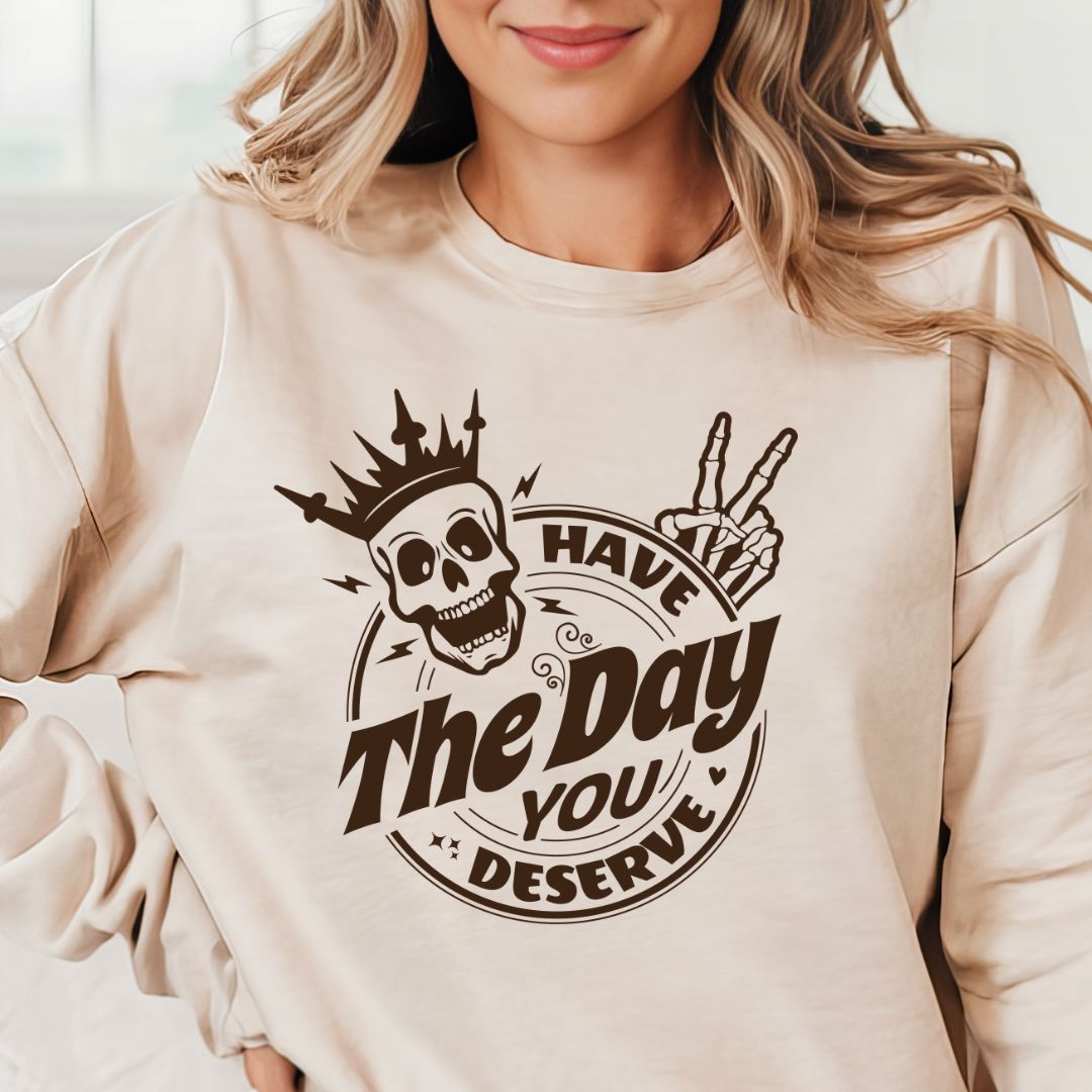 FREE Have The Day You Deserve SVG Skeleton Karma Quote Circular Design
