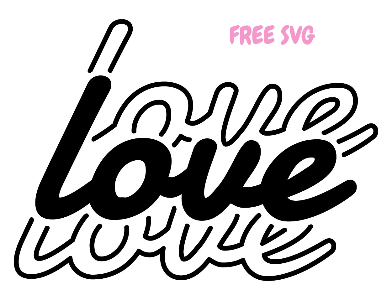 Love SVG Valentine's Day Cricut Silhouette PNG DXF Love Love Love Script Cut File Wedding Decor