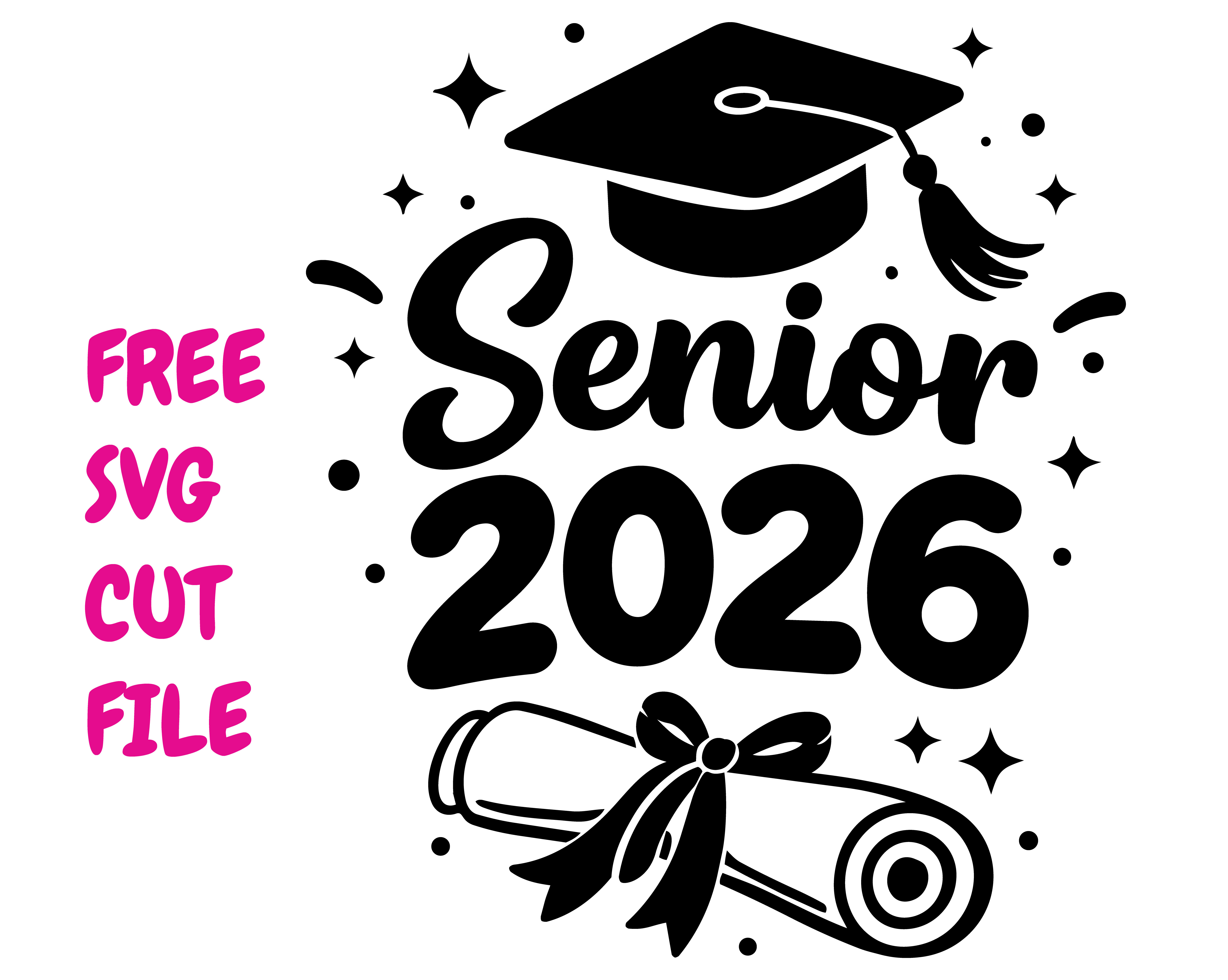 Senior 2026 SVG | Graduation SVG | Class of 2026 Senior SVG for Cricut Silhouette